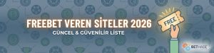freebet veren siteler 2026